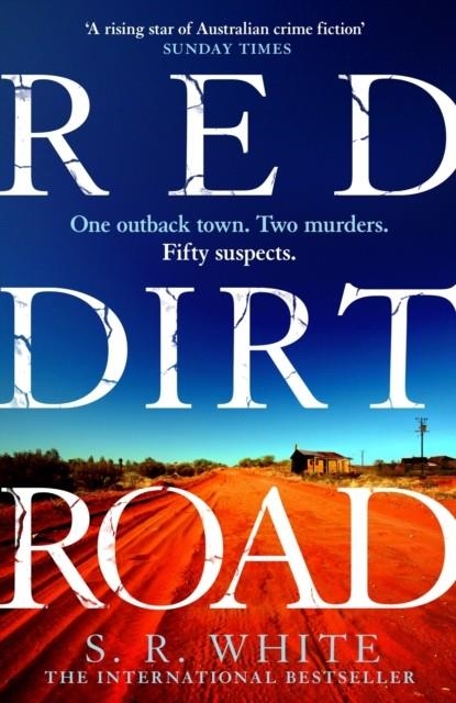 RED DIRT ROAD | 9781472291172 | S R WHITE