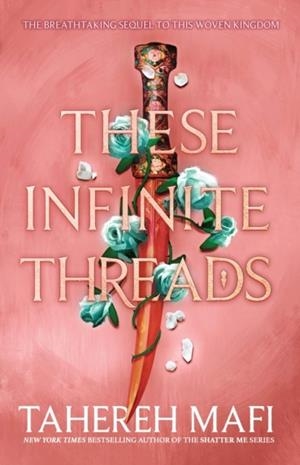 THESE INFINITE THREADS | 9780008529529 | TAHEREH MAFI