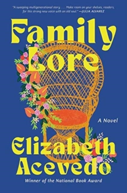 FAMILY LORE | 9780063323704 | ELIZABETH ACEVEDO