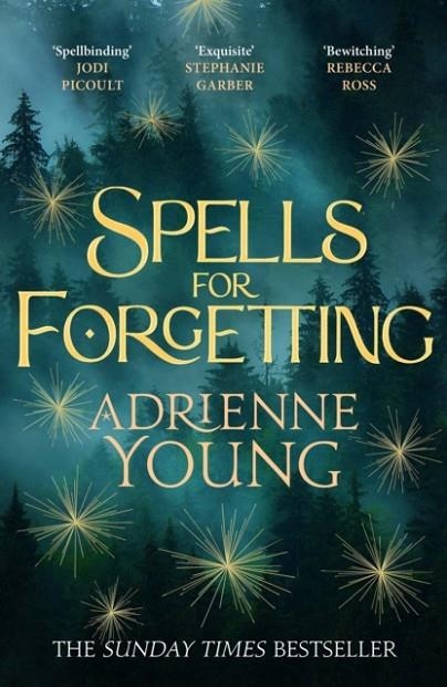 SPELLS FOR FORGETTING | 9781529425345 | ADRIENNE YOUNG