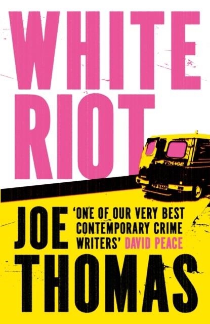 WHITE RIOT | 9781529423396 | JOE THOMAS