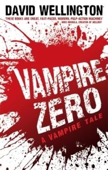 VAMPIRE ZERO | 9780749954369 | DAVID WELLINGTON