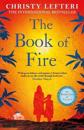 THE BOOK OF FIRE | 9781786581570 | CHRISTY LEFTERI