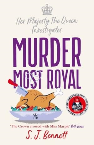 MURDER MOST ROYAL | 9781838776206 | S J BENNETT