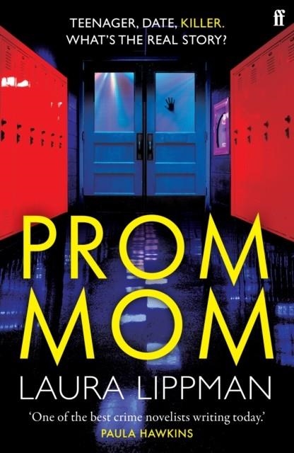 PROM MOM | 9780571377107 | LAURA LIPPMAN