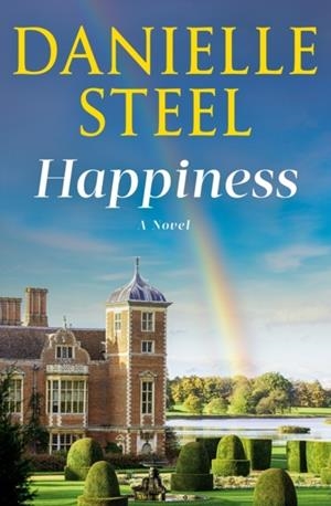 HAPPINESS | 9781984821928 | DANIELLE STEEL