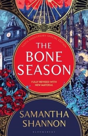 THE BONE SEASON: 10TH ANNIV ED | 9781526662156 | SAMANTHA SHANNON