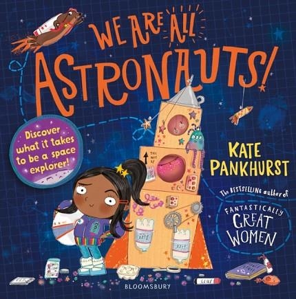 WE ARE ALL ASTRONAUTS | 9781526615435 | KATE PANKHURST