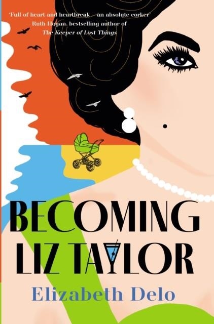 BECOMING LIZ TAYLOR | 9781838958060 | ELIZABETH DELO