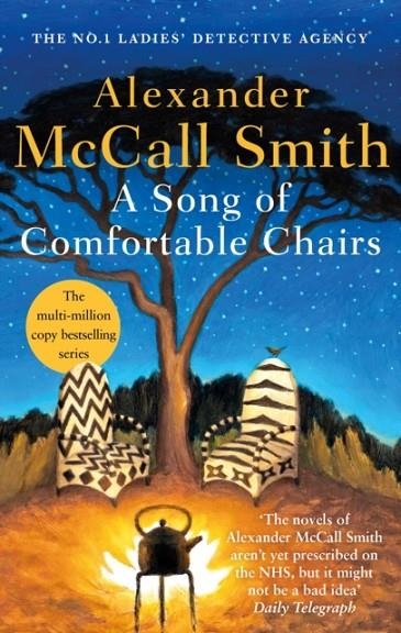 A SONG OF COMFORTABLE CHAIRS | 9780349144818 | ALEXANDER MCCALL SMITH