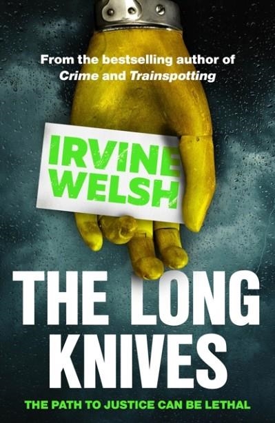 THE LONG KNIVES | 9781529116274 | IRVINE WELSH