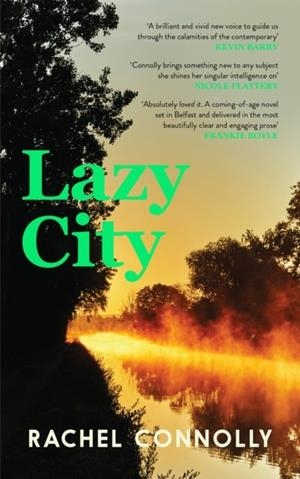 LAZY CITY | 9781838859671 | RACHEL CONNOLLY