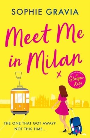 MEET ME IN MILAN | 9781398715691 | SOPHIE GRAVIA