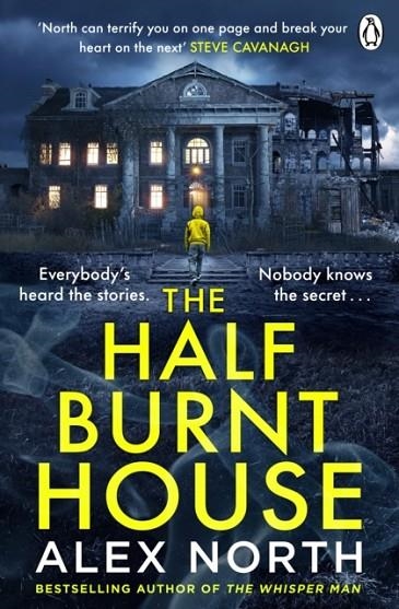 THE HALF BURNT HOUSE | 9781405945271 | ALEX NORTH