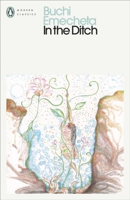 IN THE DITCH | 9780241578124 | BUCHI EMECHETA