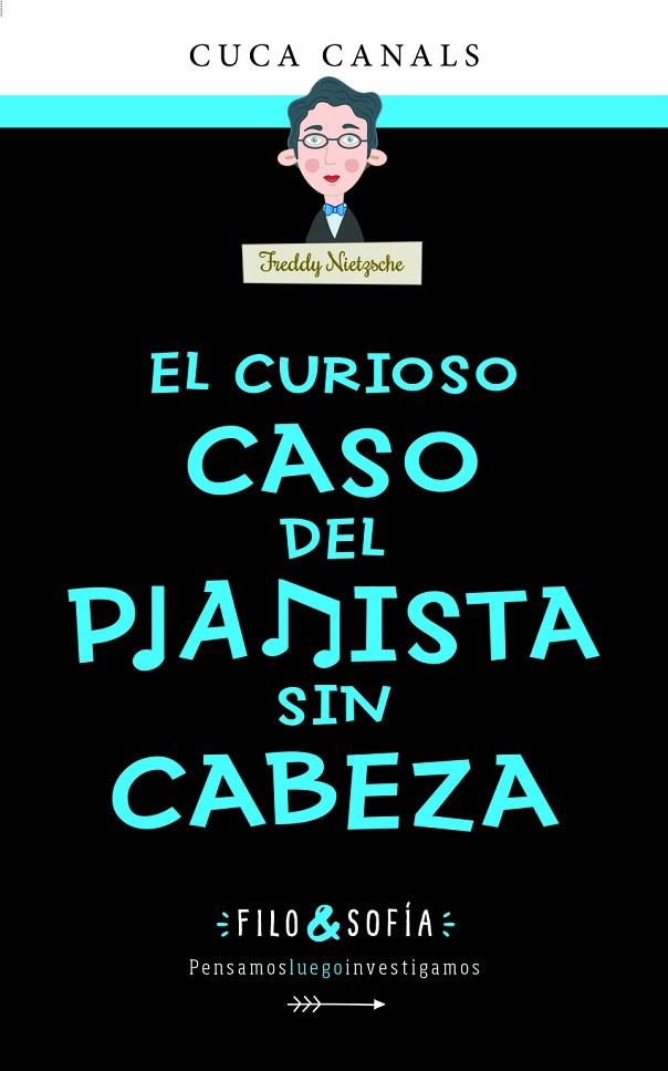 EL CURIOSO CASO DEL PIANISTA SIN CABEZA | 9788468356433