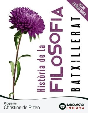 CHRISTINE DE PIZAN 2 BATXILLERAT. HISTÒRIA DE LA FILOSOFIA | 9788448961770