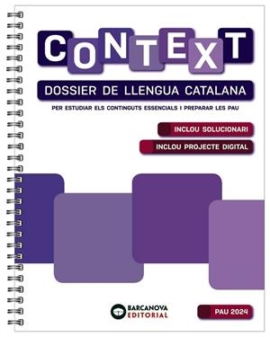 CONTEXT. DOSSIER DE LLENGUA CATALANA. BATXILLERAT 2024 | 9788448961817