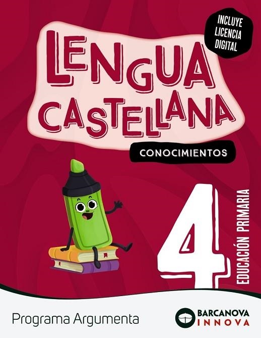 ARGUMENTA 4. LENGUA CASTELLANA. CONOCIMIENTOS | 9788448960469