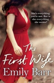 FIRST WIFE, THE | 9780755351374 | EMILY BARR