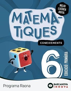 RAONA 6. MATEMÀTIQUES. CONEIXEMENTS | 9788448960827