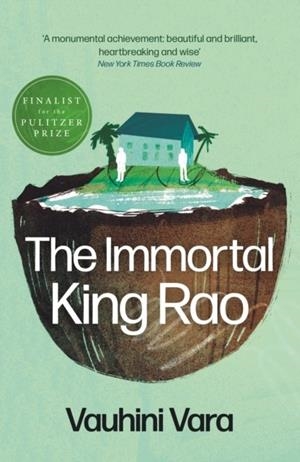 IMMORTAL KING RAO | 9781611854411 | VAUHINI VARA