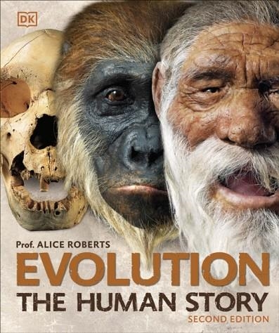 EVOLUTION : THE HUMAN STORY | 9780241636923 | ALICE ROBERTS