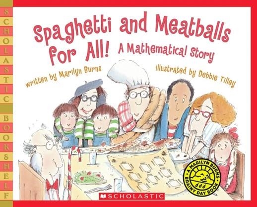 SPAGHETTI AND MEATBALLS FOR ALL! | 9780545044455 | MARILYN BURNS