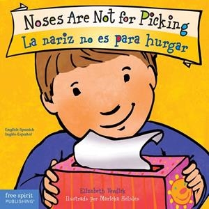 NOSES ARE NOT FOR PICKING/LA NARIZ NO ES PARA HURGAR | 9781631988097