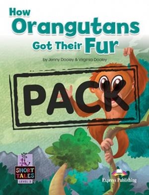 HOW ORANGUTANS GOT THEIR FUR | 9781399210522