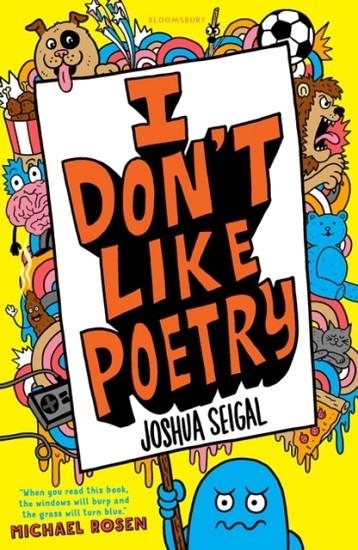 I DON'T LIKE POETRY | 9781472930033 | JOSHUA SEIGAL