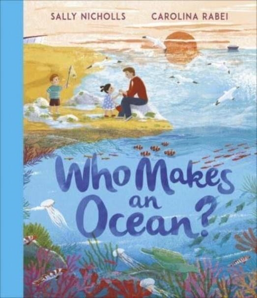 WHO MAKES AN OCEAN? | 9781839131301
