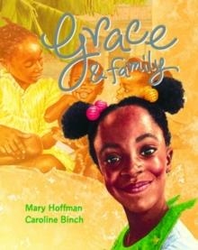 GRACE AND FAMILY | 9781845078065 | MARY HOFFMAN
