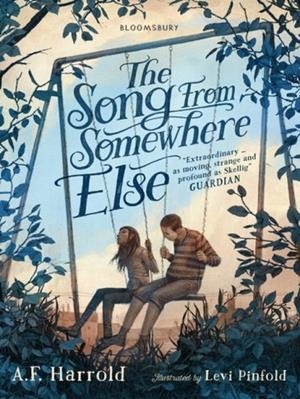 THE SONG FROM SOMEWHERE ELSE | 9781408884751 | A.F. HARROLD