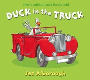 DUCK IN THE TRUCK | 9780007302628 | JEZ ALBOROUGH