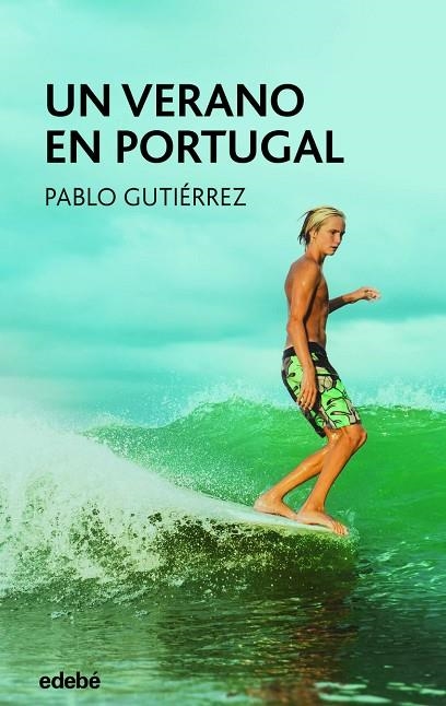 UN VERANO EN PORTUGAL | 9788468363448