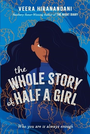 THE WHOLE STORY OF HALF A GIRL | 9780375871672 | VEERA HIRANANDANI 