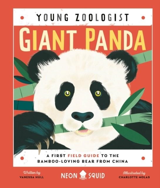 GIANT PANDA (YOUNG ZOOLOGIST) | 9781684492213 | VANESSA HULL