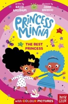 PRINCESS MINNA: THE BEST PRINCESS | 9781839948022 | KIRSTY APPLEBAUM