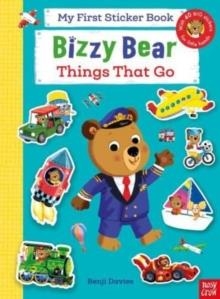 BIZZY BEAR: MY FIRST STICKER BOOK THINGS THAT GO | 9781839948060 | BENJI DAVIES