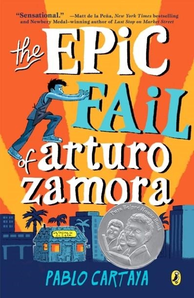 THE EPIC FAIL OF ARTURO ZAMORA | 9781101997253 | PABLO CARTAYA