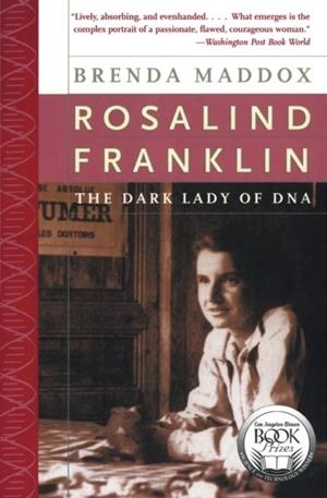 ROSALIND FRANKLIN: THE DARK LADY OF DNA (PERENNIAL) | 9780060985080 | BRENDA MADDOX