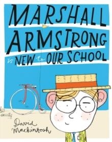 MARSHALL ARMSTRONG IS NEW TO OUR SCHOOL | 9780007361427 | DAVID MACKINTOSH