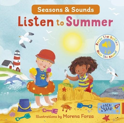 SEASONS AND SOUNDS: LISTEN TO SUMMER | 9781915167101 | MORENA FORZA