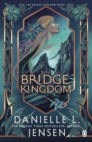 THE BRIDGE KINGDOM | 9781405955850 | DANIELLE L JENSEN