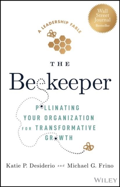 THE BEEKEEPER | 9781394165261 | MICHAEL G. FRINO  , KATIE P. DESIDERIO 