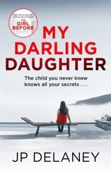 MY DARLING DAUGHTER | 9781529423280 | JP DELANEY