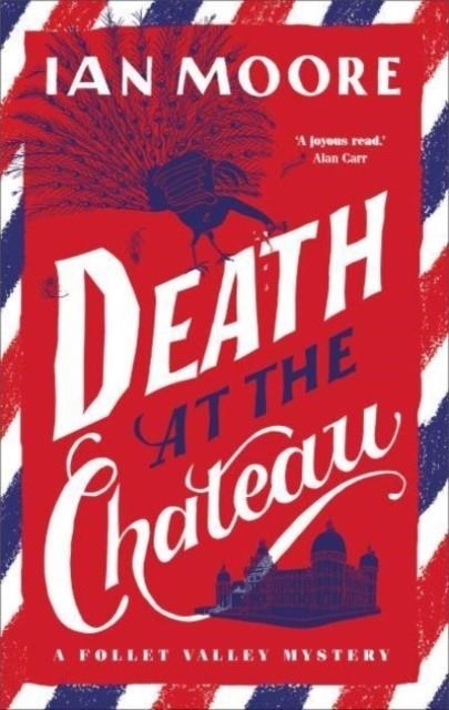 DEATH AT THE CHATEAU  | 9781788424417 | IAN MOORE