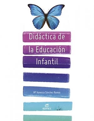 DIDACTICA DE LA EDUCACION INFANTIL | 9788411345156
