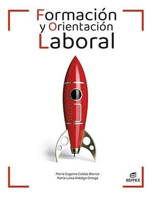 FORMACION Y ORIENTACION LABORAL | 9788413218656